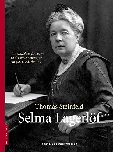 Selma Lagerlöf (Leben in Bildern) von de Gruyter