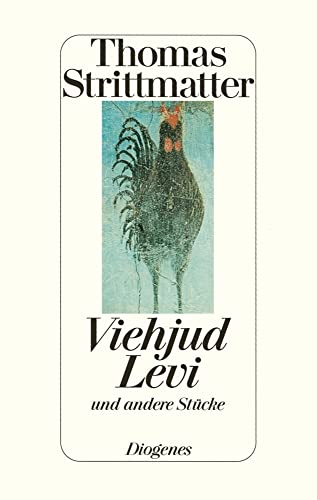 Viehjud Levi: und andere Stücke von Diogenes