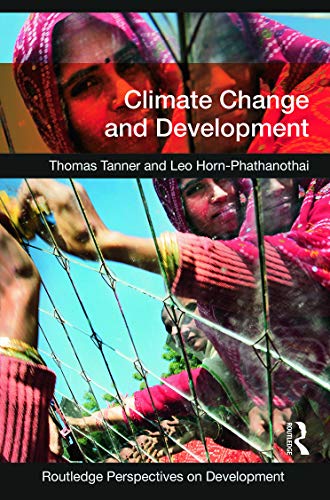 Climate Change and Development (Routledge Perspectives on Development)
