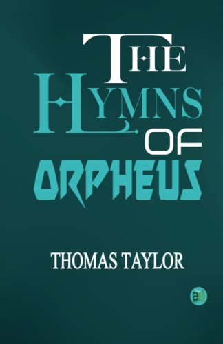 The Hymns of Orpheus von Zinc Read