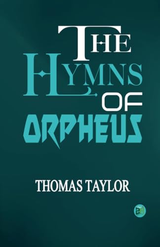 The Hymns of Orpheus von Zinc Read