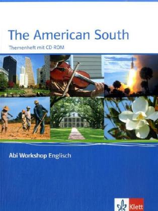 Abi Workshop. Englisch. The American South. Themenheft mit CD-ROM von Klett Ernst /Schulbuch