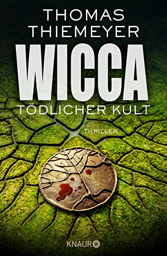 Wicca - Tödlicher Kult: Thriller