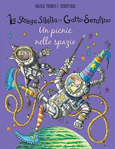 Un picnic nello spazio. La strega Sibilla e il gatto Serafino