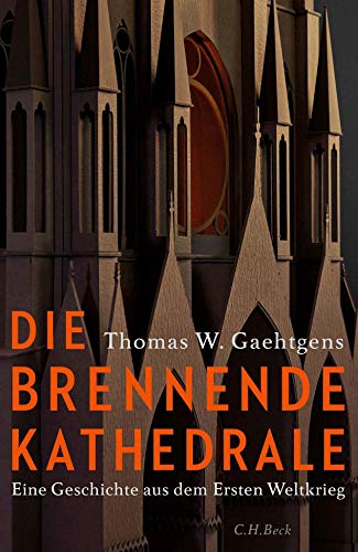 Die brennende Kathedrale: Eine Geschichte aus dem Ersten Weltkrieg