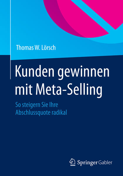 Kunden gewinnen mit Meta-Selling von Springer Fachmedien Wiesbaden