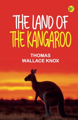 The Land of the Kangaroo von Zinc Read