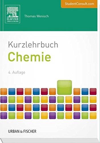 Kurzlehrbuch Chemie: Mit StudentConsult-Zugang (Kurzlehrbücher)