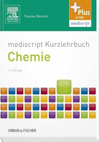mediscript Kurzlehrbuch Chemie (Kurzlehrbücher)