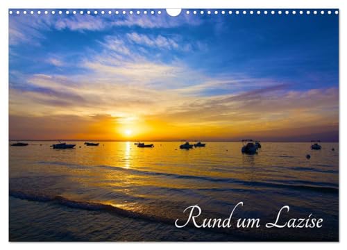 Lazise und Umgebung (Wandkalender 2025 DIN A3 quer), CALVENDO Monatskalender: Fotokalender von Lazise und Umgebung am Gardasee. von CALVENDO