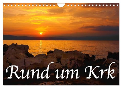 Rund um Krk (Wandkalender 2025 DIN A4 quer), CALVENDO Monatskalender: Traumhafte Aufnahmen der kroatische Mittelmeerinsel Krk in der Kvarner Bucht. (CALVENDO Orte) von CALVENDO