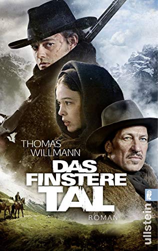 Das finstere Tal: Roman Das finstere Tal: Roman