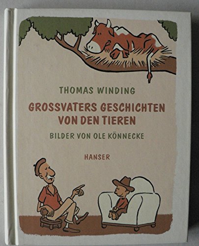 Großvaters Geschichten von den Tieren von Carl Hanser Verlag GmbH & Co. KG