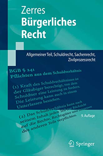 Bürgerliches Recht: Allgemeiner Teil, Schuldrecht, Sachenrecht, Zivilprozessrecht (Springer-Lehrbuch)
