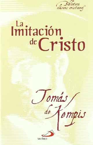 La imitación de Cristo (Biblioteca de clásicos cristianos, Band 12)