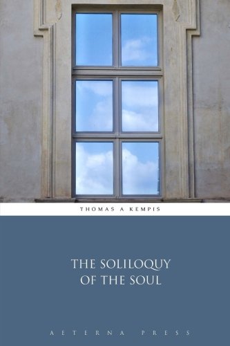 The Soliloquy of the Soul von Aeterna Press