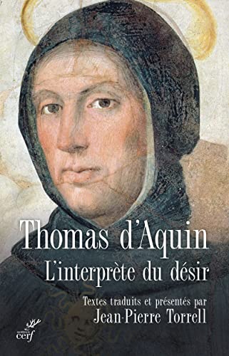 L'INTERPRETE DU DESIR: Dix sermons sur le Notre Père et le Je vous salue Marie