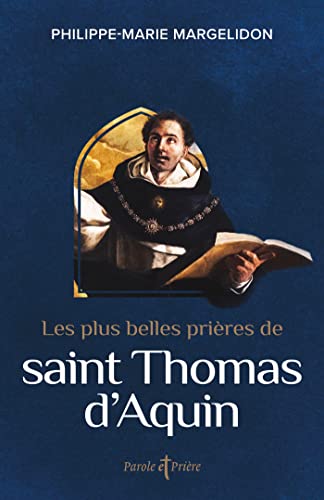 Les plus belles prières de saint Thomas d'Aquin von ARTEGE