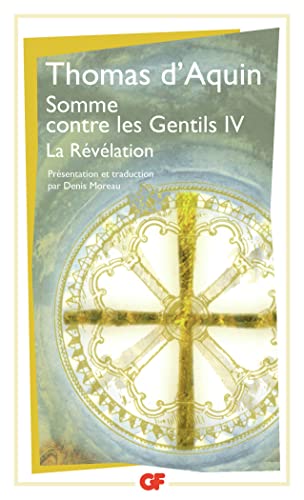 Somme contre les Gentils IV: La Révélation (4) von FLAMMARION