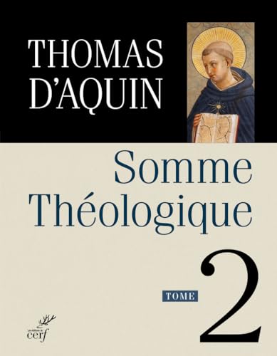 SOMME THEOLOGIQUE - TOME 2