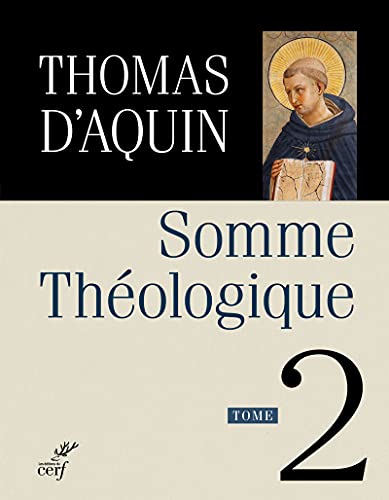 SOMME THEOLOGIQUE - TOME 2