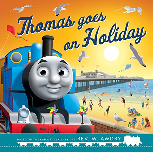 Thomas & Friends: Thomas Goes on Holiday: Perfect for summer holiday reading!