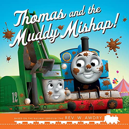 Thomas & Friends: Thomas and the Muddy Mishap: A story about mud, diggers and friendship!