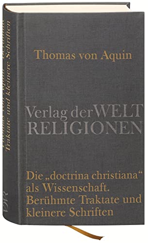 Die »doctrina christiana« als Wissenschaft: Berühmte Traktate und kleinere Schriften Die »doctrina christiana« als Wissenschaft: Berühmte Traktate und kleinere Schriften