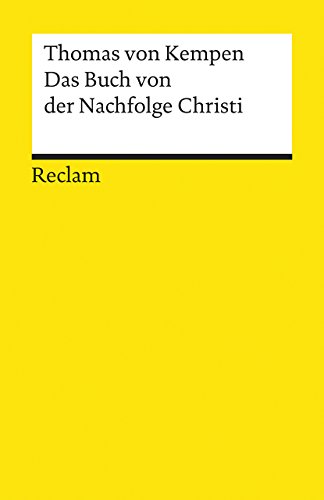 Das Buch von der Nachfolge Christi (Reclams Universal-Bibliothek)