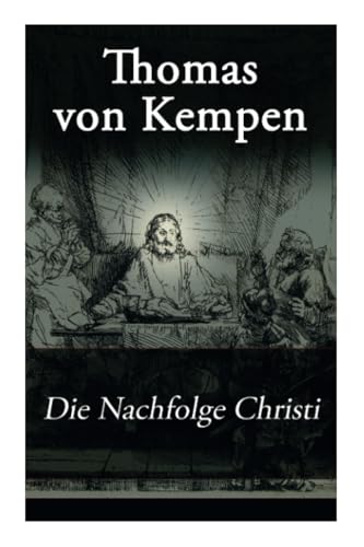 Die Nachfolge Christi: De imitatione Christi