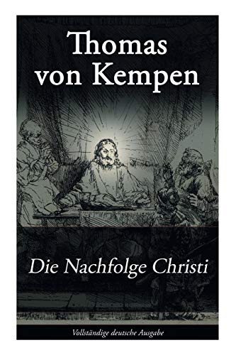 Die Nachfolge Christi: De imitatione Christi