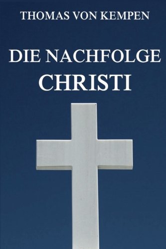 Die Nachfolge Christi von Jazzybee Verlag