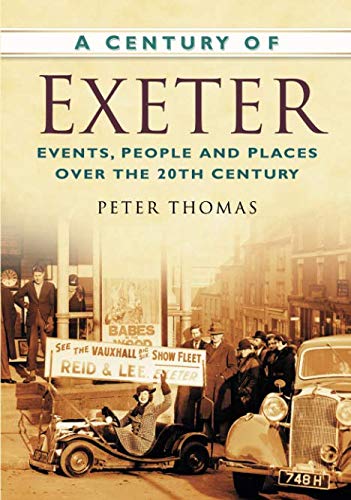 A Century of Exeter (Century of South of England)