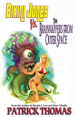 Bikini Jones Vs. The Brainnappers From Outer Space Bikini Jones Vs. The Brainnappers From Outer Space