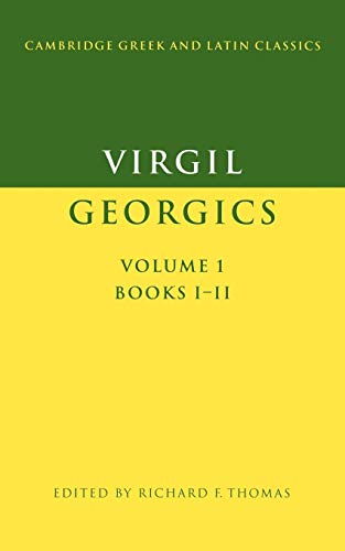 Virgil: Georgics v1 Books 1 & 2: The Georgics, Books I and II (Cambridge Greek and Latin Classics, Band 1) von Cambridge University Press