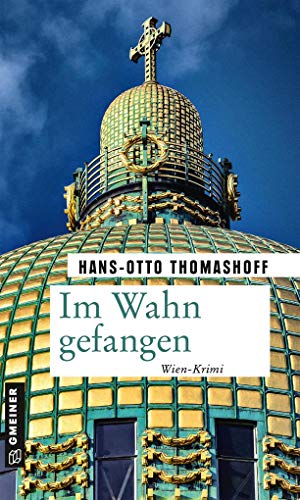 Im Wahn gefangen: Kriminalroman (Inspektor Benedict Sperling) (Kriminalromane im GMEINER-Verlag) von Gmeiner Verlag