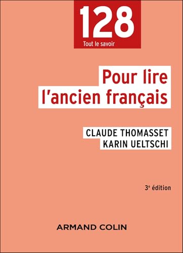 Pour lire l'ancien français - 3e éd. von ARMAND COLIN