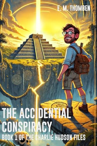 The Accidental Conspiracy – Book 1 of The Charlie Hudson Files von Independently published