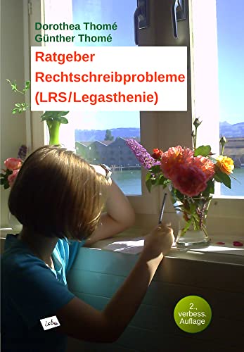 Ratgeber Rechtschreibprobleme (LRS/Legasthenie): Erfahrungsberichte - Perspektiven - Auswege Ratgeber Rechtschreibprobleme (LRS/Legasthenie): Erfahrungsberichte - Perspektiven - Auswege