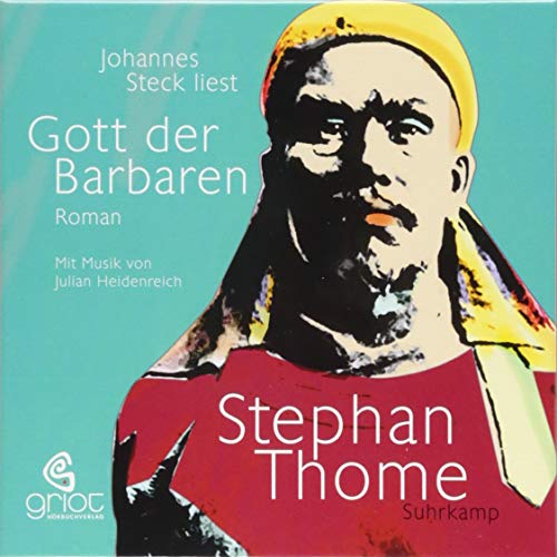 Gott der Barbaren: Ungekürzte Ausgabe von Griot Hörbuch
