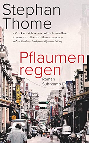 Pflaumenregen: Roman | Ein historisches Panorama Taiwans und eine packende Familiengeschichte (suhrkamp taschenbuch) von Suhrkamp Verlag