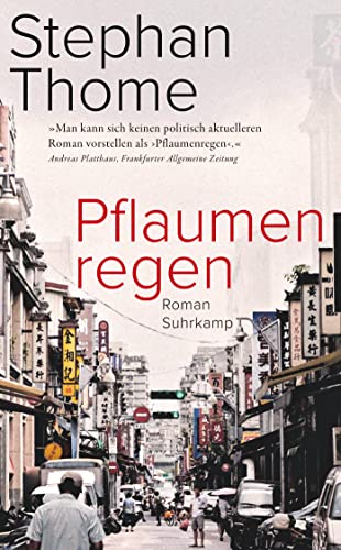 Pflaumenregen: Roman | Ein historisches Panorama Taiwans und eine packende Familiengeschichte (suhrkamp taschenbuch) von Suhrkamp Verlag AG