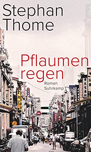 Pflaumenregen: Roman von Suhrkamp Verlag AG