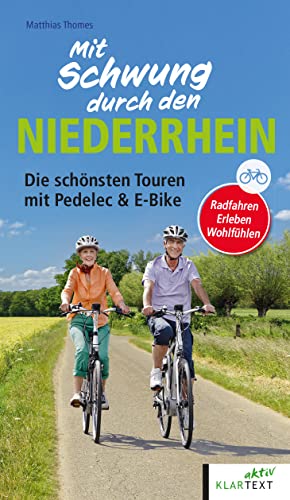 Mit Schwung durch den Niederrhein: Die schönsten Touren mit Pedelec & E-Bike von KLARTEXT