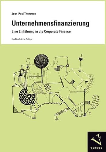 Unternehmensfinanzierung: Eine Einführung in die Corporate Finance (Module der Managementorientierten Betriebswirtschaftslehre)