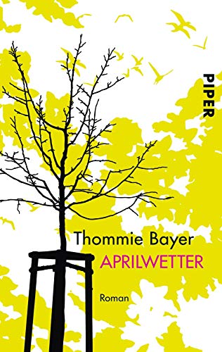 Aprilwetter: Roman von Piper Verlag GmbH