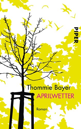 Aprilwetter: Roman