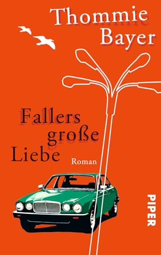 Fallers große Liebe: Roman