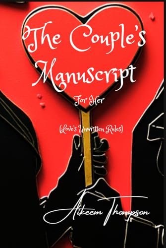 The Couple’s Manuscript For Her: Loves unwritten Rules von Spread love publications