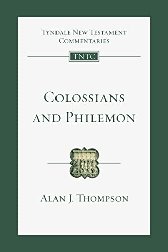 Colossians and Philemon: An Introduction and Commentary (Tyndale New Testament Commentaries, 12)